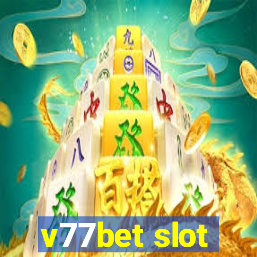 v77bet slot